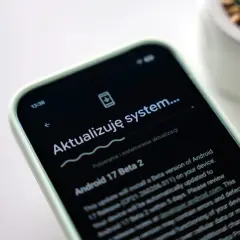 Aktualizacja systemu na telefonie, w tym najnowszy Android 17 Beta 2.