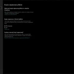 Ustawienia kopii zapasowej plików w Windows 10: tworzenie kopii w OneDrive, dodawanie dysku na historię plików lub szukanie starszych kopii.