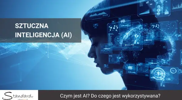 AI: Co to jest? Jak działa i gdzie spotkasz sztuczną inteligencję?