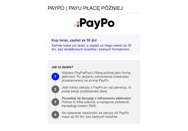 PayPo: kup teraz, zapłać za 30 dni bez kosztów. Jak działa PayPo? Wybierz płatność, podaj dane, poczekaj na decyzję i potwierdź SMS-em.